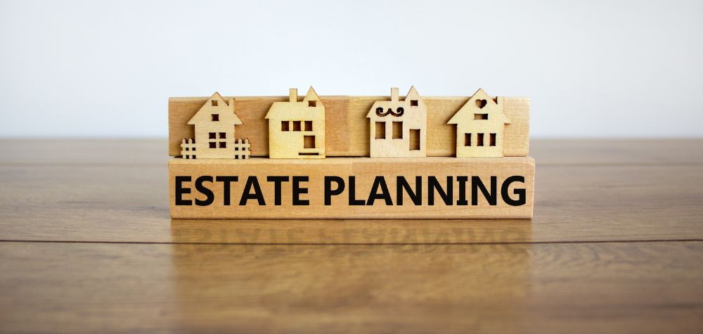How Could You Benefit From Effective Estate Planning